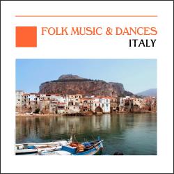 Folk Music & Dances - Italy