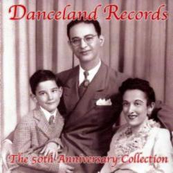 Danceland Records 50th Anniversary Collection