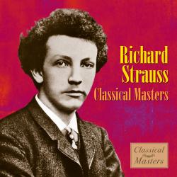 Richard Strauss - Classical Masters