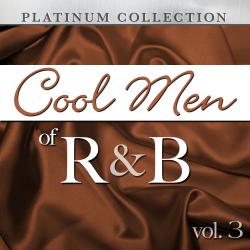 Cool Men of R&B, Vol. 3