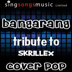 Bangarang (Tribute to Skrillex)
