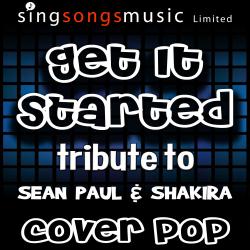 Get It Started (Tribute to Pitbull & Shakira)