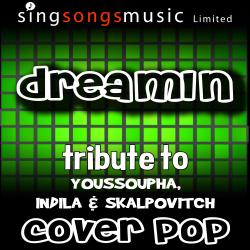Dreamin' (Tribute to Youssoupha, Indila & Skalpovitch) [karaoke Audio version]