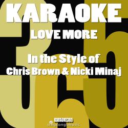 Love More (In the Style of Chris Brown & Nicki Minaj) [Karaoke Version] - Single