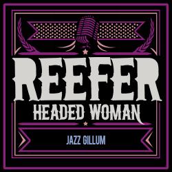 Reefer Headed Woman
